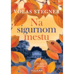 Volas Stegner Na sigurnom mestu ( 26983 )