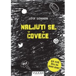 Lota Soninen Naljuti se, čoveče ( 334689 )