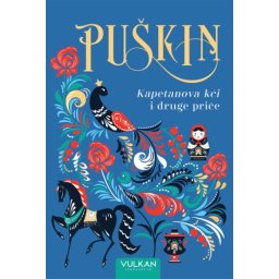 Aleksandar Sergejevič Puškin Kapetanova kći i druge priče ( 25159 )