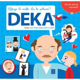 Mogu li nešto da te pitam: DEKA ( 323393 )