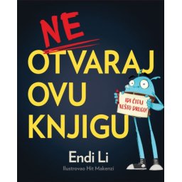 Endi Li Ne otvaraj ovu knjigu! ( 25384 )