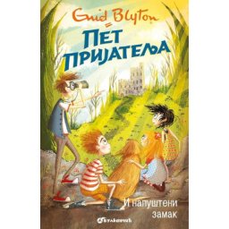 Inid Blajton Pet prijatelja i napušteni zamak 11 ( 330248 )