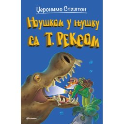 Džeronimo Stilton Džeronimo Stilton – Njuškom u njušku sa t. reksom ( 27069 )