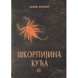 Škorpijina kuća - Nensi Farmer