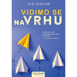 Zig Ziglar Vidimo se na vrhu V ( 27035 )