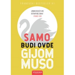 Gijom Muso Samo budi ovde V ( 25088 )