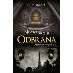 NOĆNA ŠKOLA ODBRANA - K. Dž. Doerti ( 7928 )