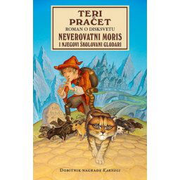 NEVEROVATNI MORIS I NJEGOVI ŠKOLOVANI GLODARI - Teri Pračet ( 8584 )