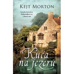 KUĆA NA JEZERU - Kejt Morton ( 9741 )