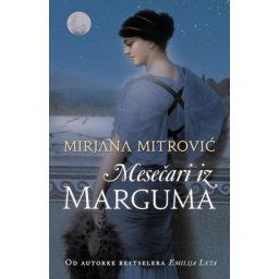 MESEČARI IZ MARGUMA - Mirjana Mitrović ( 5430 )