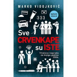 SVE CRVENKAPE SU ISTE - Marko Vidojković ( 8493 )