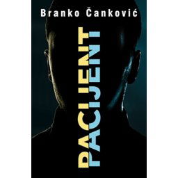 PACIJENT - Branko Čanković ( 9009 )