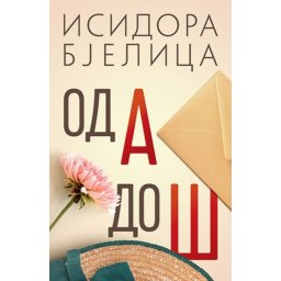 OD A DO Š - Isidora Bjelica ( 9852 )
