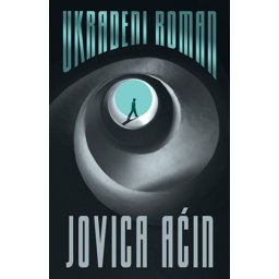 UKRADENI ROMAN - Jovica Aćin ( 9704 )