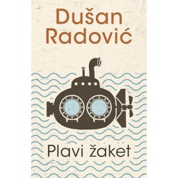 PLAVI ŽAKET - Dušan Radović ( 9921 )