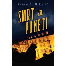 SMRT ZA PONETI - Zoran S. Nikolić ( 8334 )