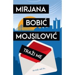 TRAŽI ME - Mirjana Bobić Mojsilović ( 9082 )