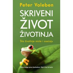 SKRIVENI ŽIVOT ŽIVOTINJA - Peter Voleben ( 9804 )