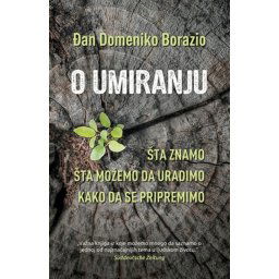 O UMIRANJU - Đan Domeniko Borazio ( 9002 )