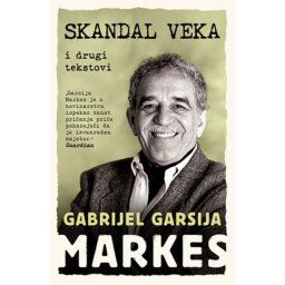Skandal veka - Gabrijel Garsija Markes ( 10285 )