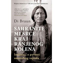 Sahranite mi srce kraj ranjenog kolena - Di Braun ( 10142 )