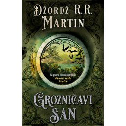 Grozničavi san - Džordž R.R.Martin ( 10587 )