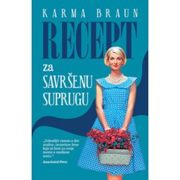 Recept za savršenu suprugu - Karma Braun ( 11134 )