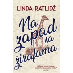 Na zapad sa žirafama - Linda Ratlidž ( 11158 )
