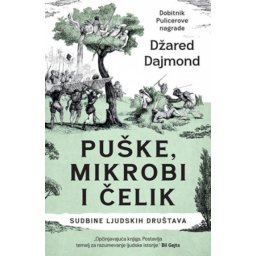 Puške,Mikrobi i čelik - Džared Dajmond ( 11758 )