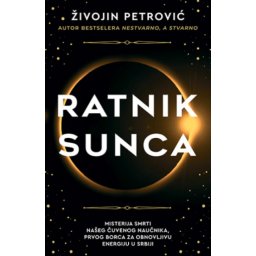 Ratnik Sunca - Živojin Petrović ( 11620 )
