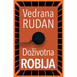 Doživotna robija - Vedrana Rudan ( 11362 )