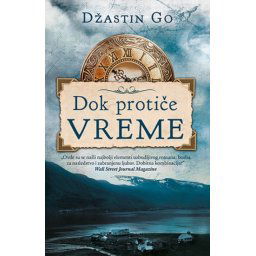 Dok protiče vreme - Džastin Go ( 7580 )