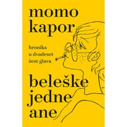 Beleške jedne Ane - Momo Kapor ( 9708 )
