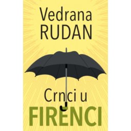 Crnci U Firenci - Vedrana Rudan ( 13069 )