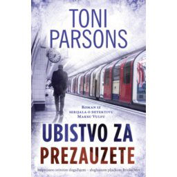 Ubistvo za prezauzete - Toni Parsons ( 14733 )