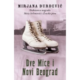 Dve Mice I Novi Beograd - Mirjana Đurđević ( 14828 )