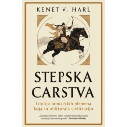 Stepska carstva - Kenet V. Harl ( 14950 )