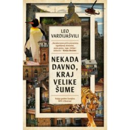 Nekada davno, kraj velike šume - Leo Vardijašvili ( 15037 )