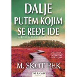 Skot Pek Dalje putem kojim se ređe ide ( 25728 )