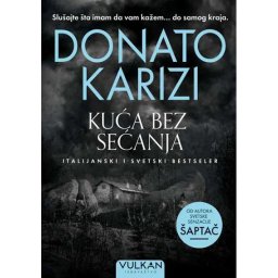 Kuća bez sećanja - Donato Karizi