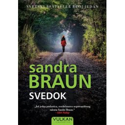 Svedok - Sandra Braun