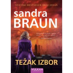 Težak izbor - Sandra Braun