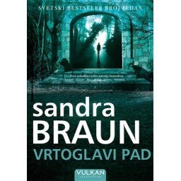 Vrtoglavi pad - Sandra Braun
