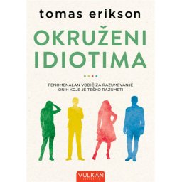 Tomas Erikson Okruženi idiotima ( 335981 )
