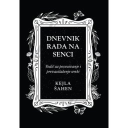 Kejla Šahen Dnevnik rada na senci ( 29430 )