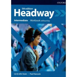 New Headway Intermediate 5ed, radna sveska za engleski jezik za srednju školu i gimnazije The english book