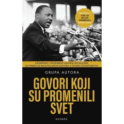 Govori koji su promenili svet - Grupa autora