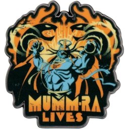 Fanattik ThunderCats Mumm-Ra Pin Badge ( 073043 )