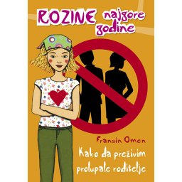 Kako da preživim prolupale roditelje - Fransin Omen - Za uzrast 11+