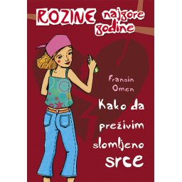 Kako da preživim slomljeno srce - Fransin Omen - Za uzrast 10+